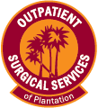 Outpatient Surgical Services of Plantation